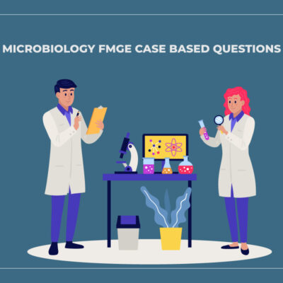 Microbiology FMGE Case Based Questions
