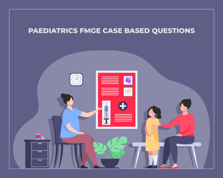 Paediatrics FMGE Case Based Questions