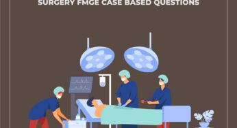 Surgery FMGE Case Based Questions