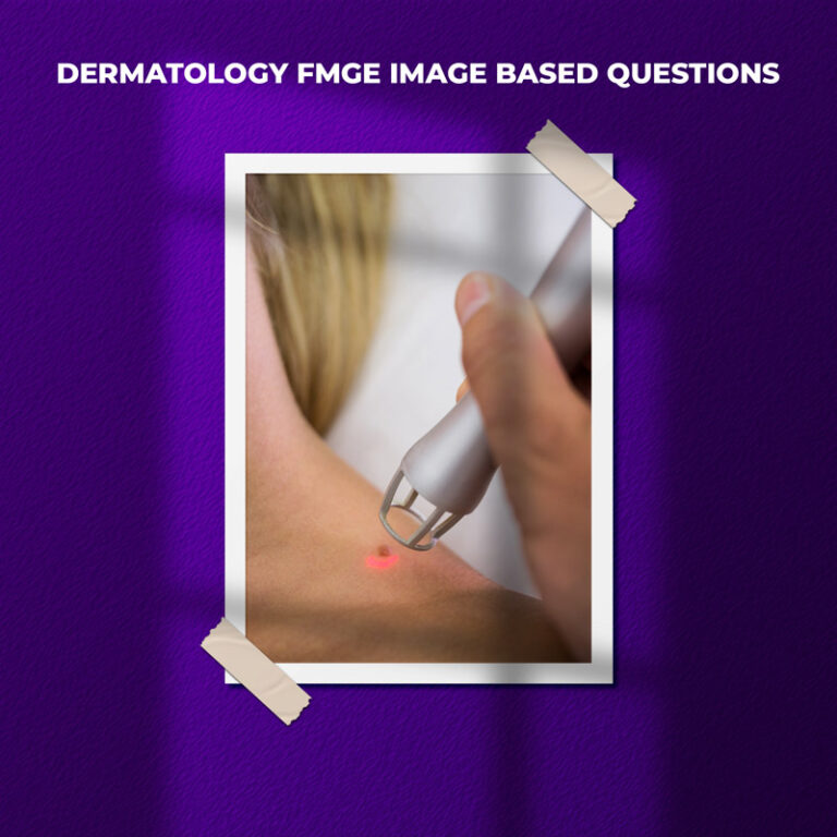 Dermatology FMGE Image Based Questions