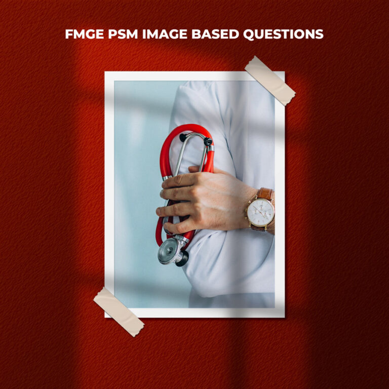 FMGE PSM Image Based Questions