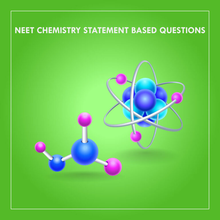 NEET Chemistry Statement Based Questions