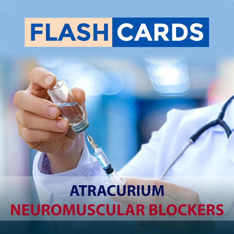 ATRACURIUM – NEUROMUSCULAR BLOCKERS – ANESTHESIOLOGY