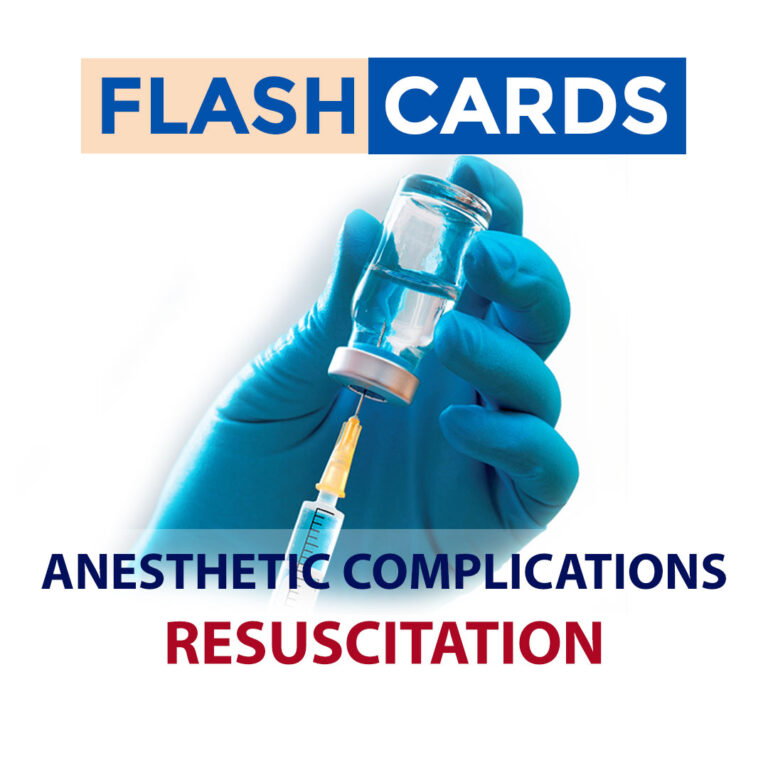 RESUSCITATION – ANESTHETIC COMPLICATIONS – ANESTHESIOLOGY