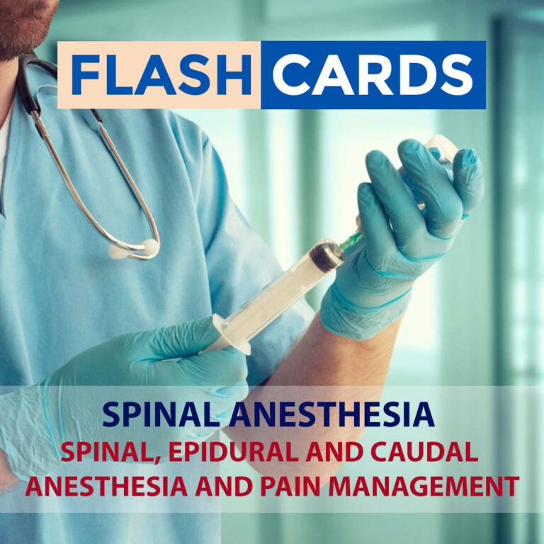 SPINAL ANESTHESIA – SPINAL, EPIDURAL AND CAUDAL ANESTHESIA AND PAIN MANAGEMENT – ANESTHESIOLOGY